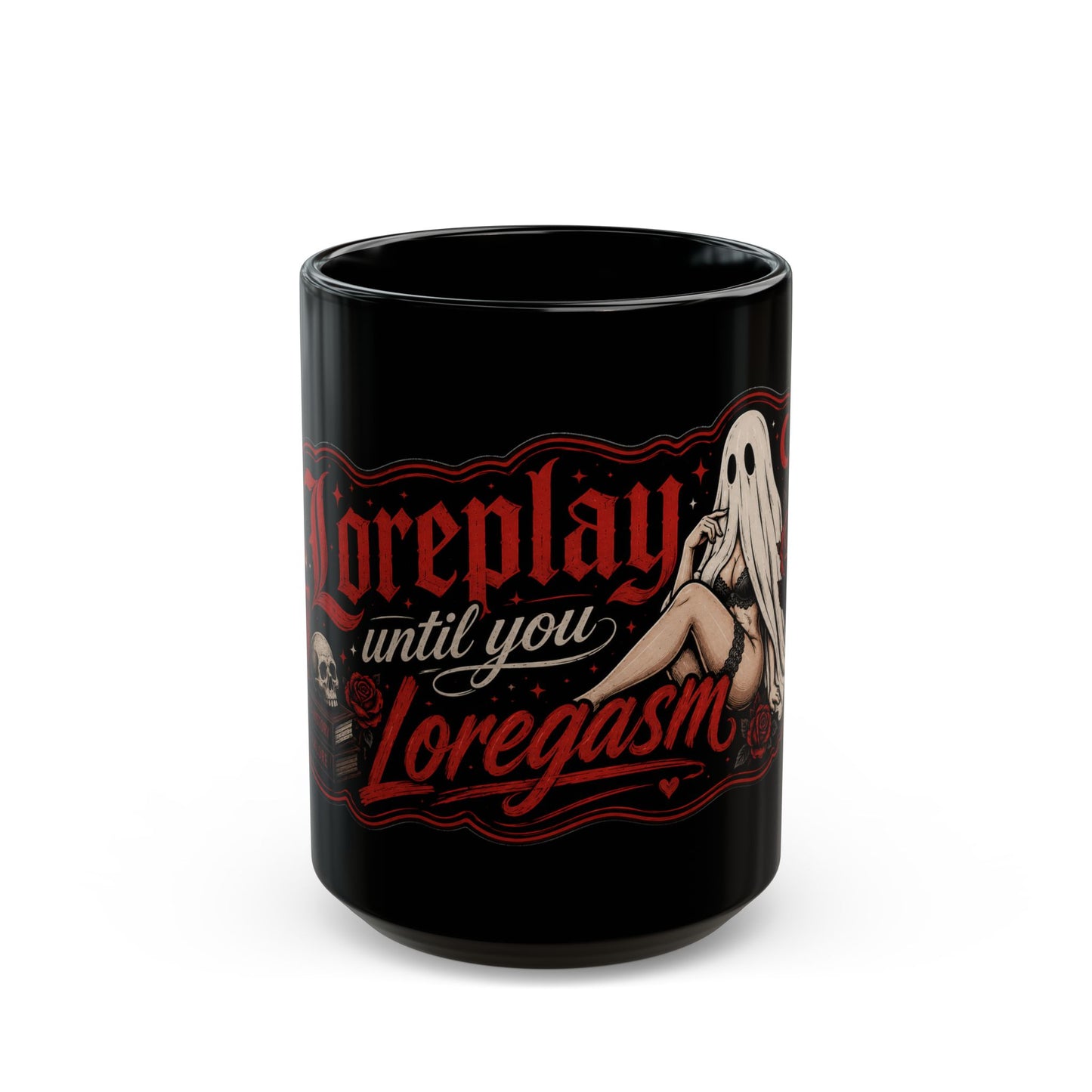 Loreplay until you Loregasm Mug | Ghost Pinup, Gothic Horror Coffee Cup